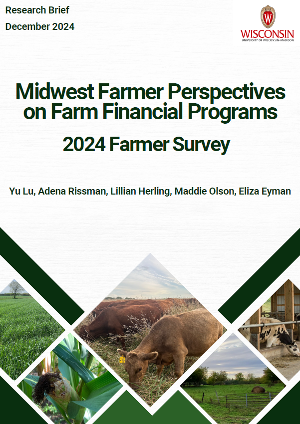 Report cover for the Midwest farmer perspectives on farm financial programs, 2024 farmer survey. Image contains the title, authors, and images of agriculture including a cow, corn, and pasture.